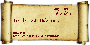 Tomásch Dénes névjegykártya